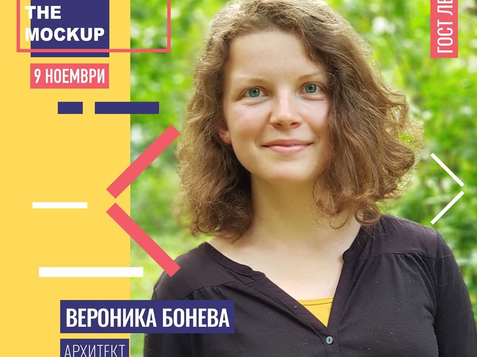 veronica boneva architect, lecture, beyond the mockup